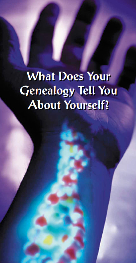 What Does Your Genealogy Tell You About Yourself? tract cover