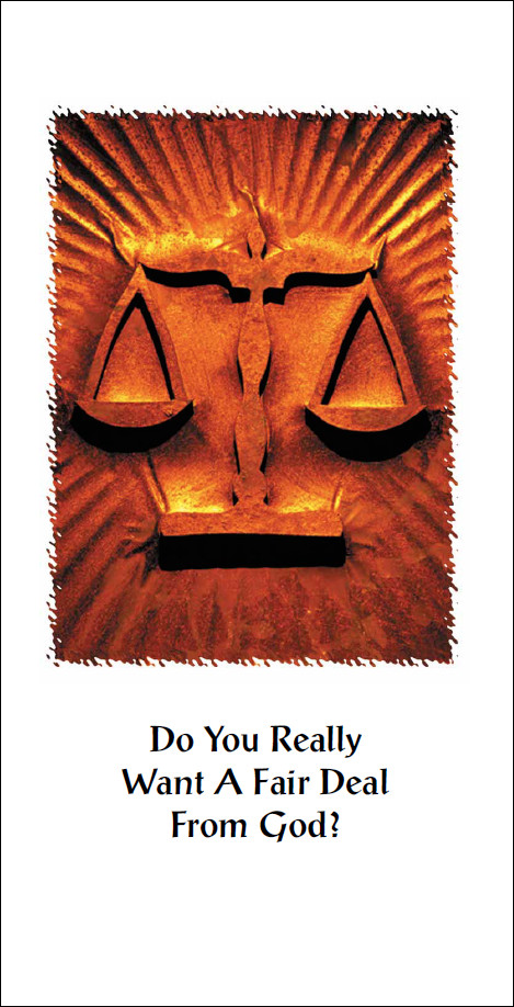 Do You Really Want A Fair Deal From God? tract cover